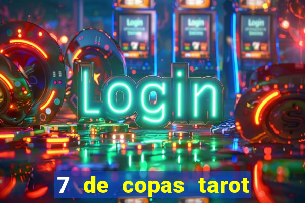 7 de copas tarot significado amor